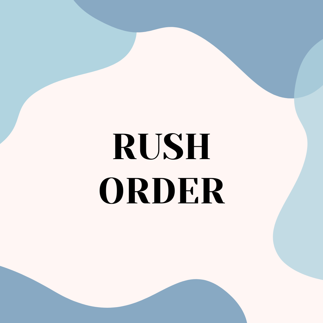 Rush Order