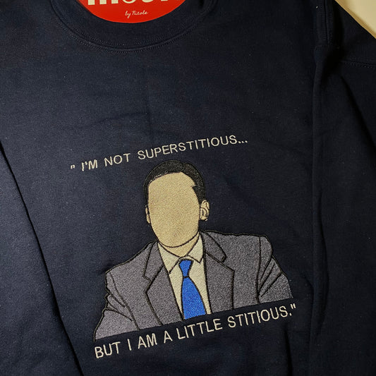 “I’m not Superstitious… “